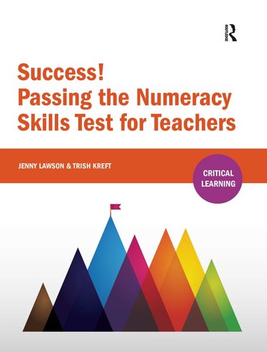 Critical Learning - Success! Passing the Numeracy Skills Tes ... - cover