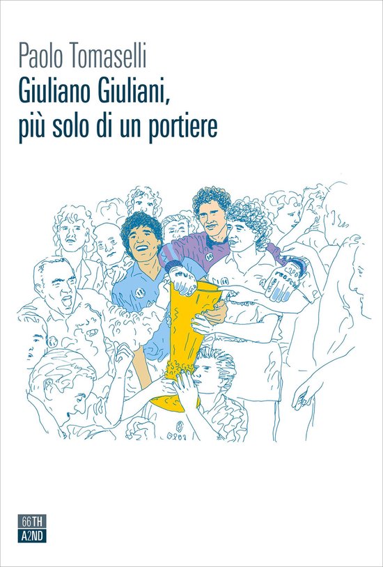 Giuliano Giuliani, più solo di un portiere - cover