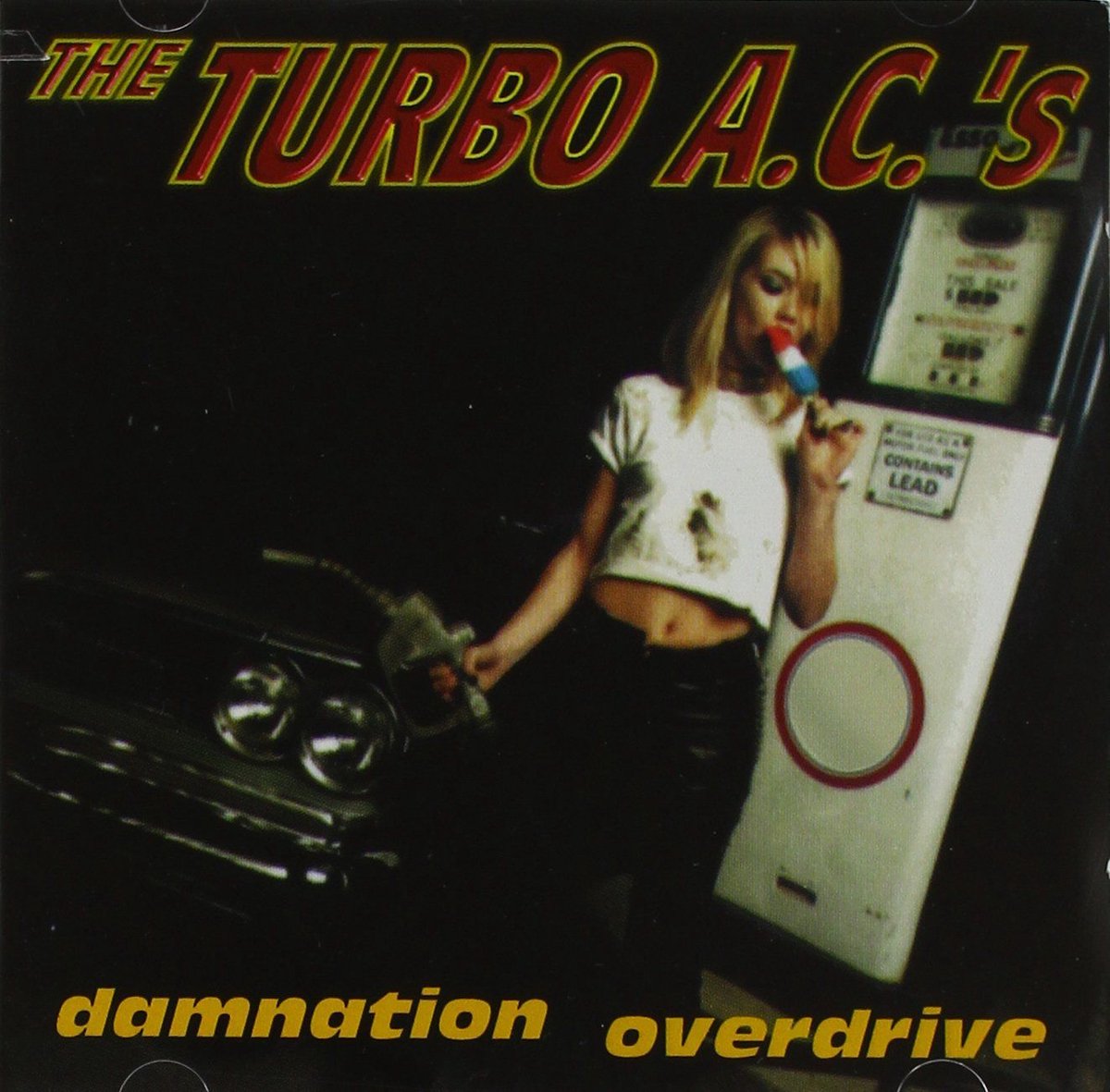 The Turbo A.C.'s - Damnation Overdrive