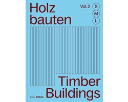 Omslag van DETAIL Special- Holzbauten S, M, L (Vol. 2) / Timber Buildings S, M, L (Vol. 2)