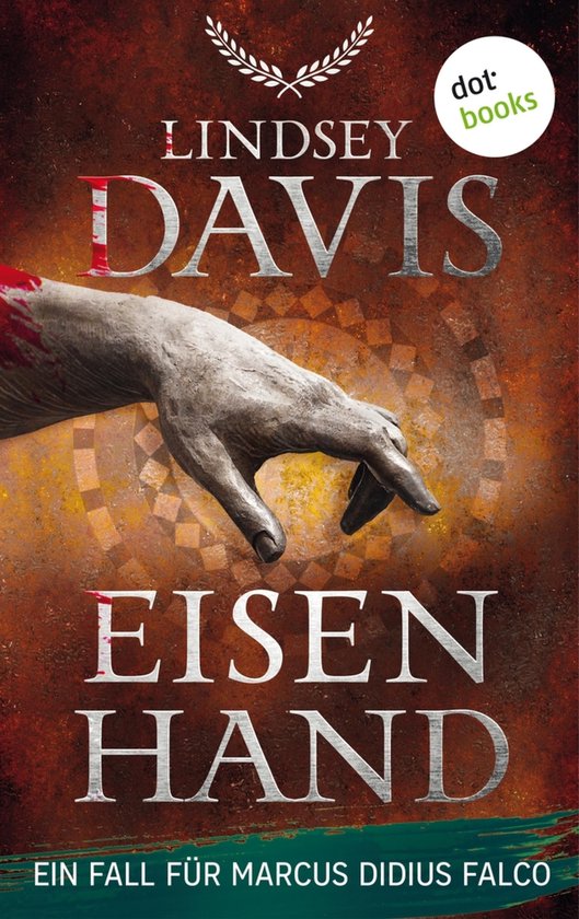 Ein Fall für Marcus Didius Falco 4 - Eisenhand - cover