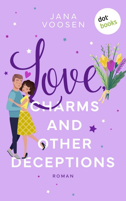 Love, Charms and Other Deceptions - oder: Zauberküsse - cover