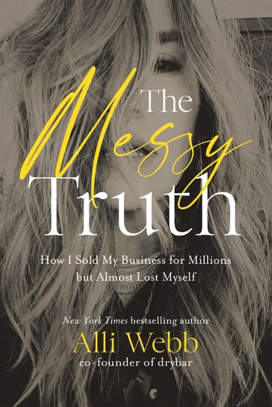 The Messy Truth - cover