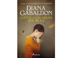 Saga Outlander 9 - Cuenta a las abejas que me fui (Saga Outlander 9)