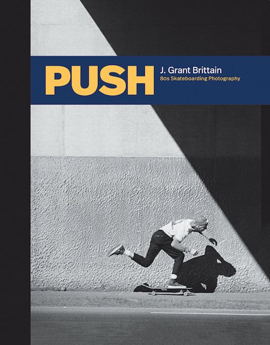 PUSH: 80s Skateboard Photography REPRINT AVAILABLE - cover