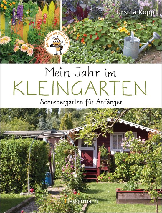 Mein Jahr im Kleingarten. Schrebergarten für Anfänger - cover