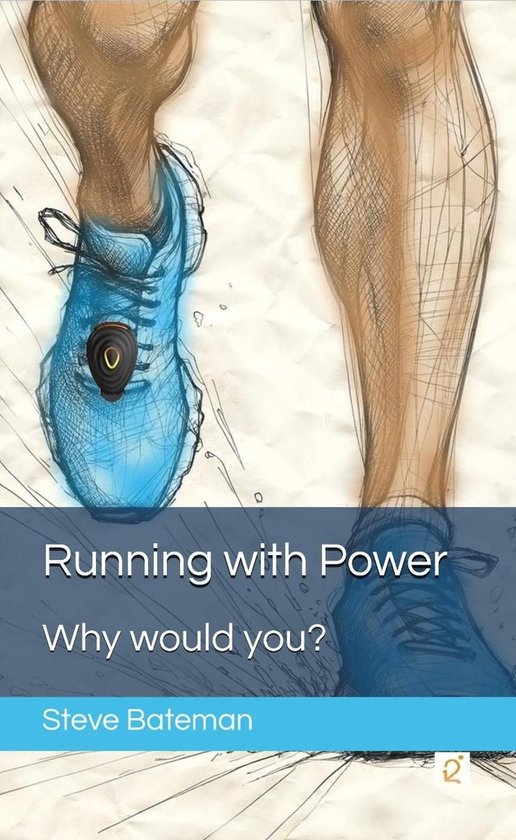 Running with Power - Running with Power: Why Would You? (ebook), Steve ...