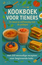 Kookboek voor Tieners Zo zwaai je zelfstandig met de pollepel:Het perfecte cadeau voor tieners (���� 30-dagen eetplan voor tieners (met ontbijt, lunc)