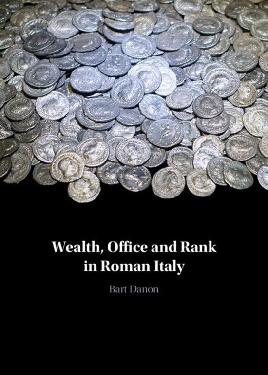 Wealth, Office and Rank in Roman Italy - cover