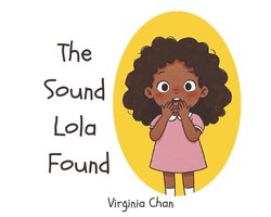 The Sound Lola Found