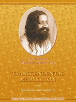 Transcendental Meditation with Questions and Answers