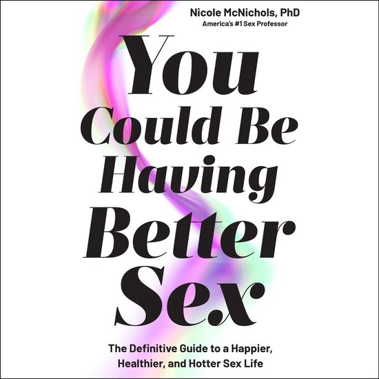 You Could Be Having Better Sex - cover