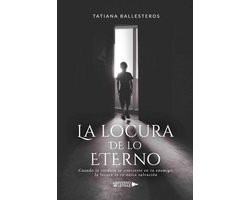 UNIVERSO DE LETRAS - La locura de lo eterno