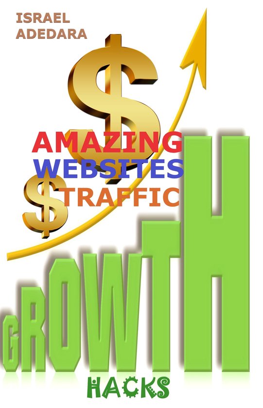 AMAZING WEBSITES TRAFFIC GROWTH HACKS - cover