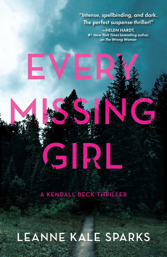 A Kendall Beck Thriller 2 - Every Missing Girl