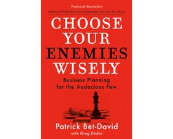 Choose Your Enemies Wisely
