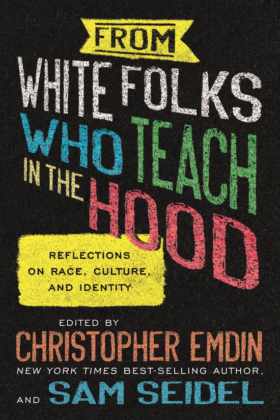 From White Folks Who Teach in the Hood - cover
