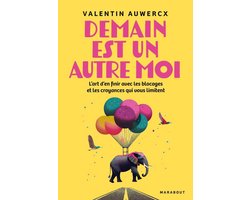 Bien-être - Psy Essais Bien-être - Psy DEMAIN EST UN AUTRE MOI