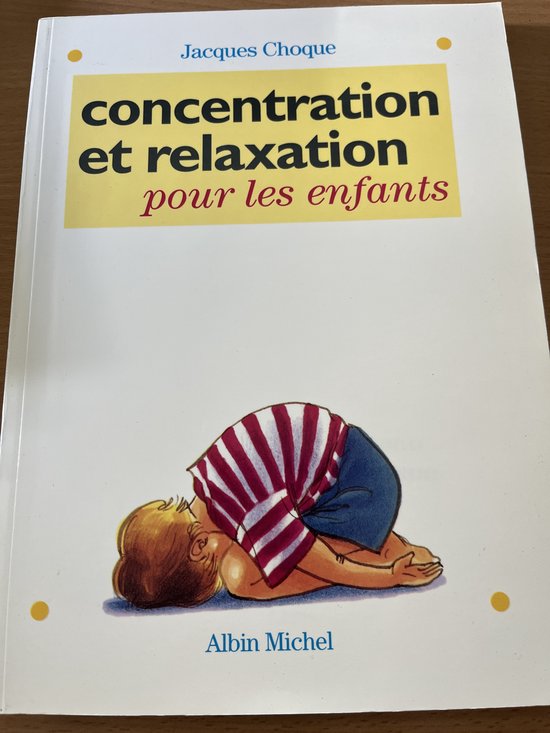Concentration Et Relaxation Pour Les Enfants