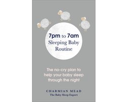 7pm to 7am Sleeping Baby Routine