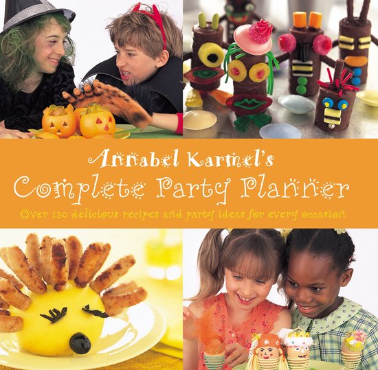 Annabel Karmel's Complete Party Planner - cover
