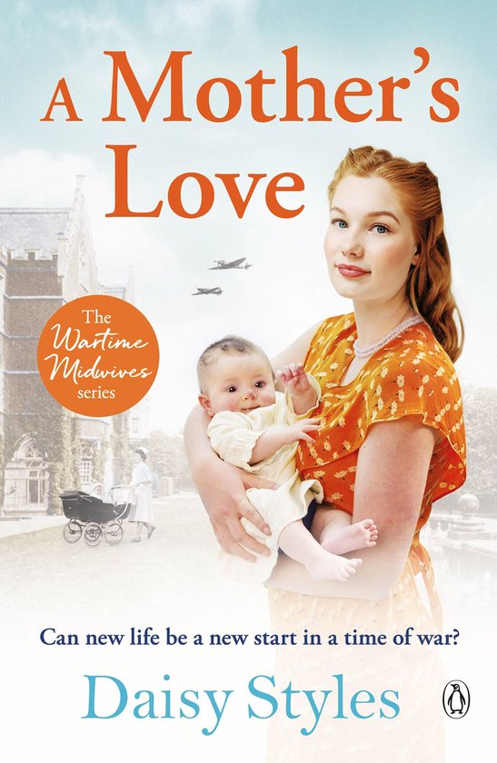 Wartime Midwives Series - A Mother's Love - cover