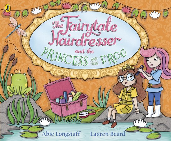 The Fairytale Hairdresser - The Fairytale Hairdresser and th ... - cover