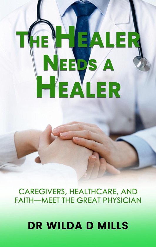 The Healer Needs a Healer - cover
