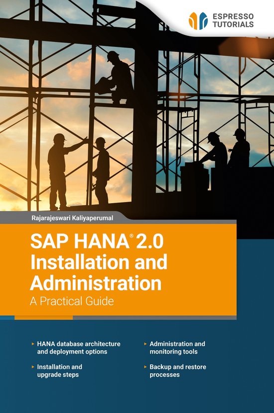SAP HANA 2.0 Installation and Administration A Practical Gui ... - cover