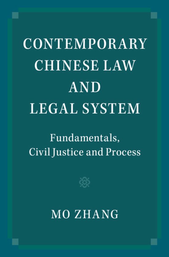 Contemporary Chinese Law and Legal System