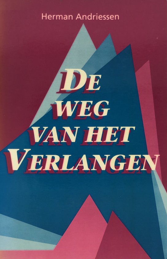 Weg Van Het Verlangen
