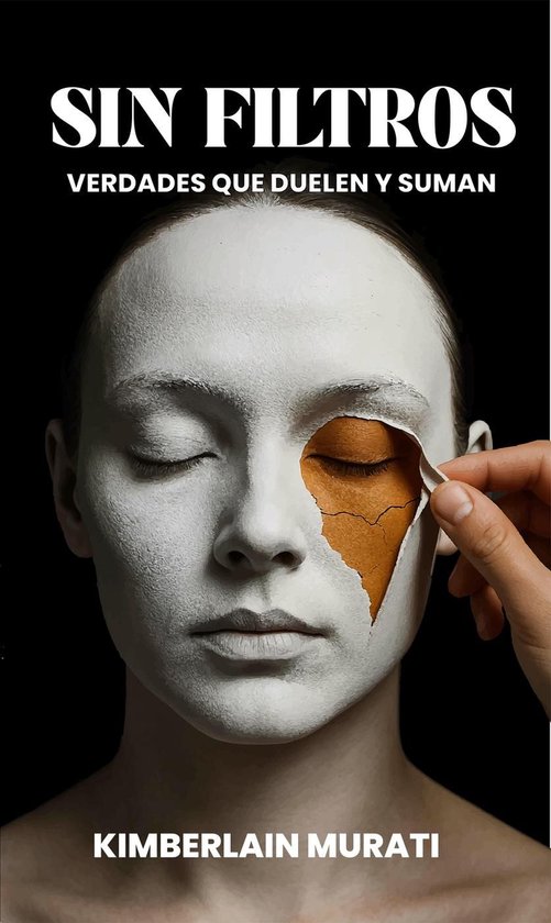 Sin filtros: Verdades que duelen y suman. - cover