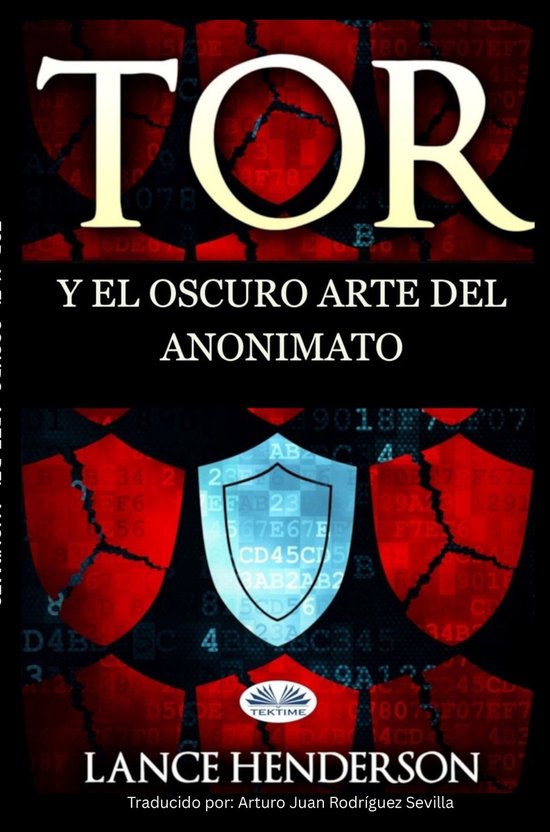 Tor Y El Oscuro Arte Del Anonimato - cover