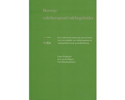 Beroep: vaktherapeut/vakbegeleider