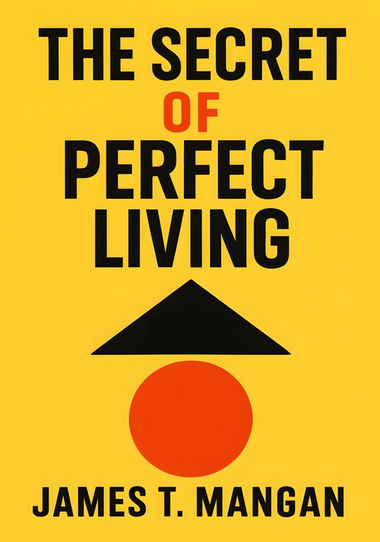 The Secret of Perfect Living - cover