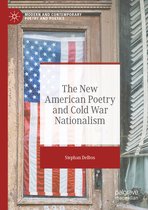 Modern and Contemporary Poetry and Poetics-The New American Poetry and Cold War Nationalism