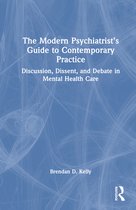 The Modern Psychiatrist’s Guide to Contemporary Practice