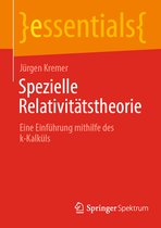 essentials- Spezielle Relativitätstheorie