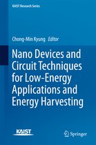 KAIST Research Series- Nano Devices and Circuit Techniques for Low-Energy Applications and Energy Harvesting