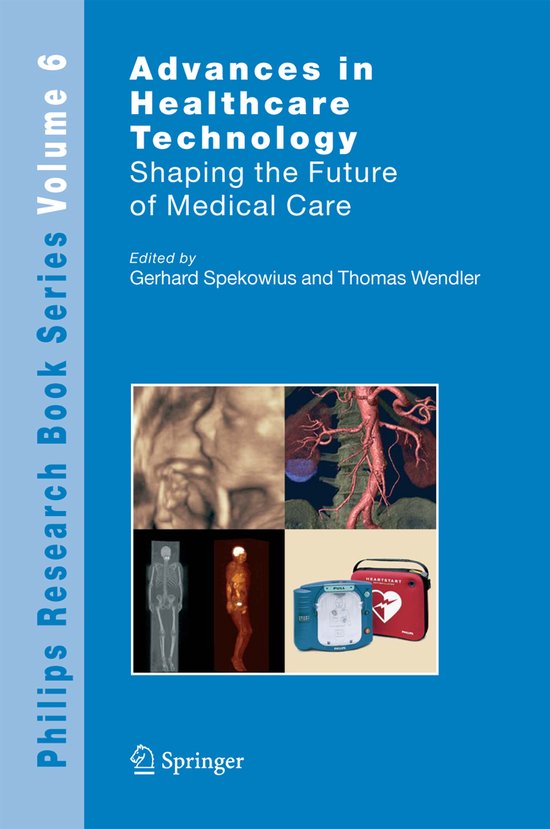 Philips Research Book Series6- Advances in Healthcare Techno ... - cover