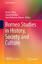 Borneo Studies in History Society and Culture