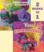 Pictureback(R)- Trolls Band Together: Sister Squad/Band-tastic Brothers (DreamWorks Trolls)