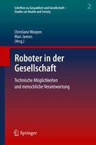 Schriften zu Gesundheit und Gesellschaft - Studies on Health and Society- Roboter in der Gesellschaft