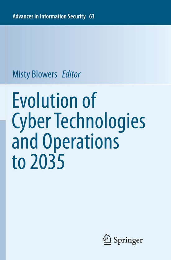 Advances in Information Security63- Evolution of Cyber Techn ... - cover