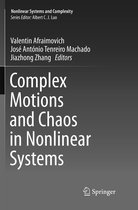 Nonlinear Systems and Complexity- Complex Motions and Chaos in Nonlinear Systems