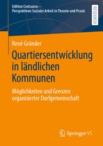 Edition Centaurus - Perspektiven Sozialer Arbeit in Theorie und Praxis- Quartiersentwicklung in ländlichen Kommunen