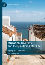 Global Diversities- Migration, Diversity and Inequality in Later Life