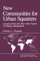 Urban Innovation Abroad- New Communities for Urban Squatters