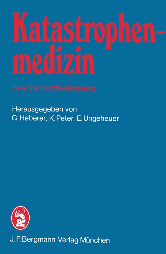 Katastrophenmedizin Eine Standortbestimmung - cover