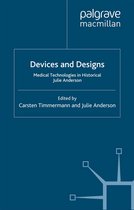Science, Technology and Medicine in Modern History- Devices and Designs